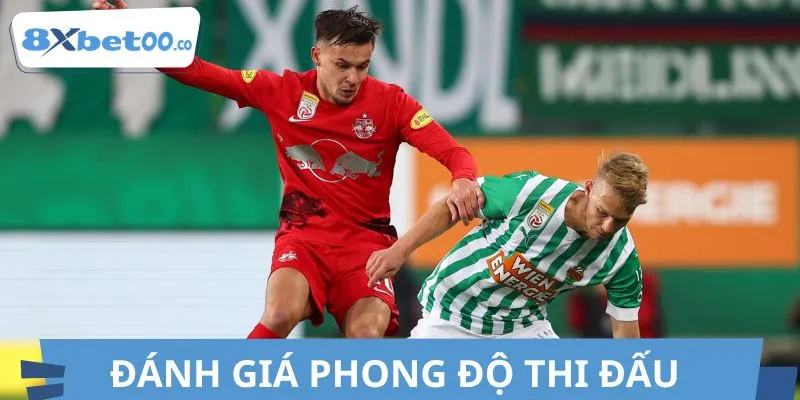 Salzburg vs Rapid Wien là màn đối đầu đáng chú ý hiện nay